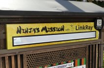 「光の箱」（NINJA'S MISSION with LinkRay）