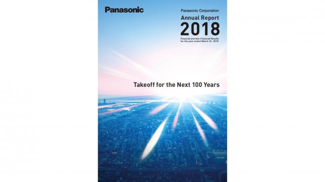 Panasonic Annual Report 2018 And Csr Environmental Report Published Panasonic Newsroom Global