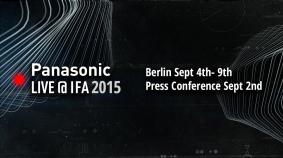 Panasonic LIVE@IFA 2015 実施！最新家電情報をドイツ・ベルリンから連日発信