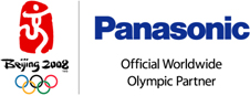 Beijing 2008
Panasonic 
Official Worldwide 
Olympic Partner