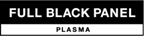 FULL BLACK PANEL PLASMA