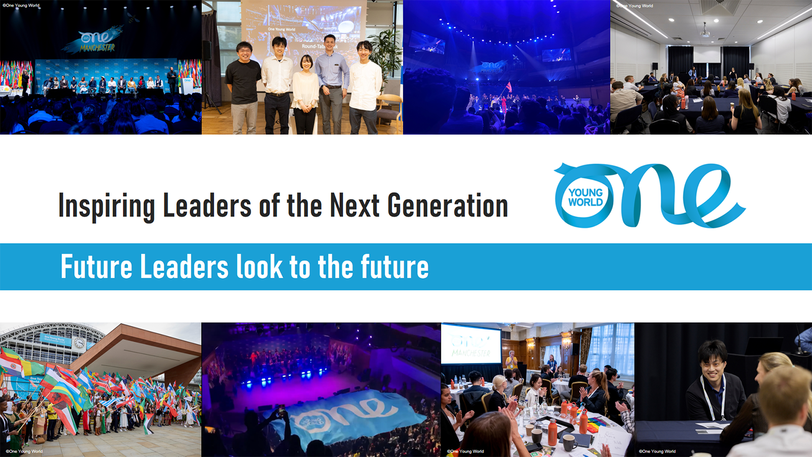 Inspiring Leaders of the Next Generation – One Young World; Future Leaders Look to the Future