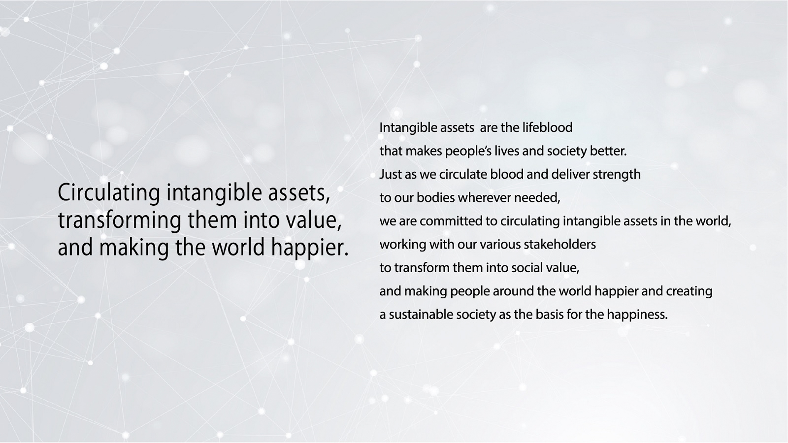 Image: Circulating intangible assets, transforming them into value, and making the world happier.