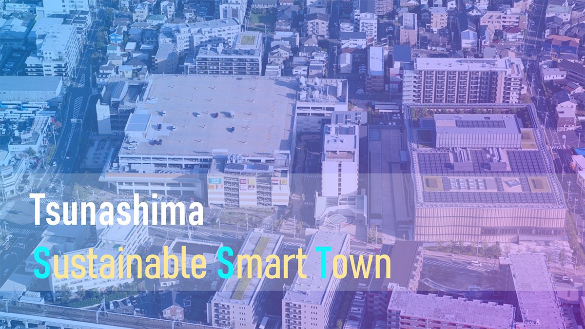 Pioneering the Future at Tsunashima Sustainable Smart Town