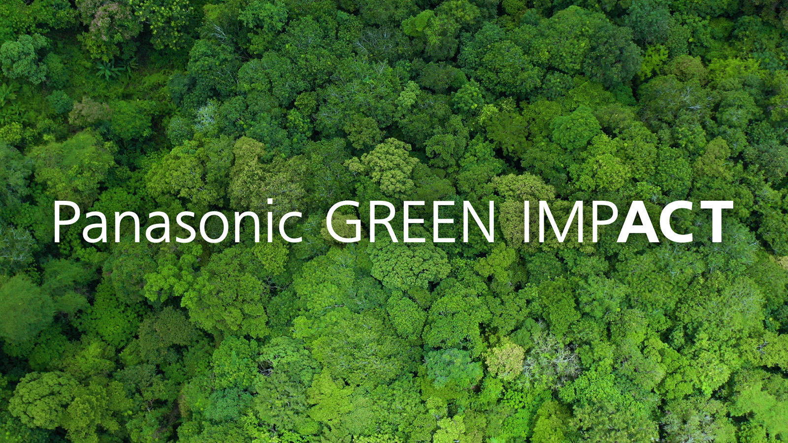 パナソニックグループが目指す環境ビジョン「Panasonic GREEN IMPACT」